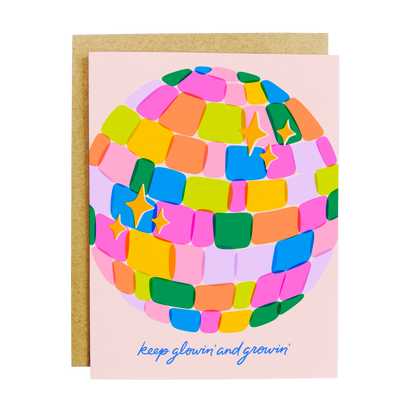 Keep Glowin' And Growin' Card