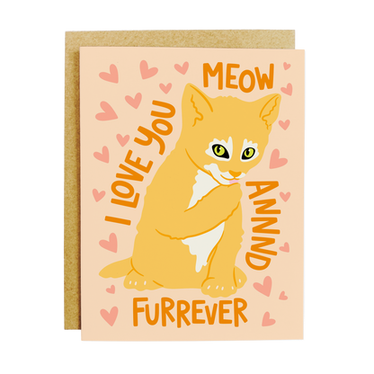 Meow and Furrever Greeting Card - Love Card for Cat Lovers A2 Size