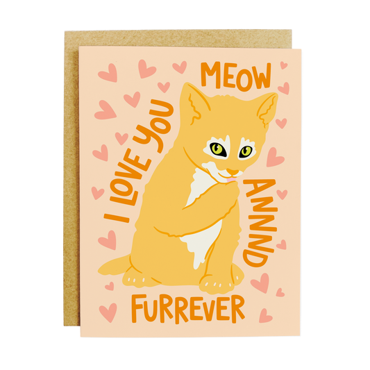 Meow and Furrever Greeting Card - Love Card for Cat Lovers A2 Size